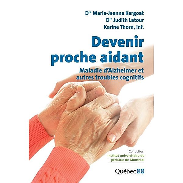 Devenir proche aidant, Kergoat Marie-Jeanne Kergoat