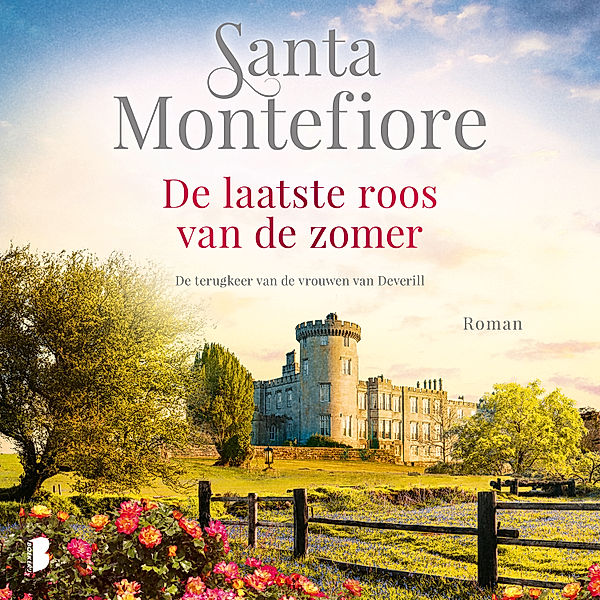 Deverill - 3 - De laatste roos van de zomer, Santa Montefiore