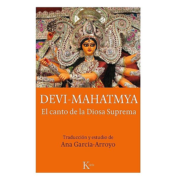 Devi-Mahatmya / Clásicos, Ana García-Arroyo