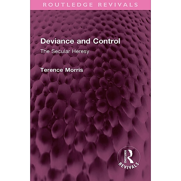 Deviance and Control, Terence Morris