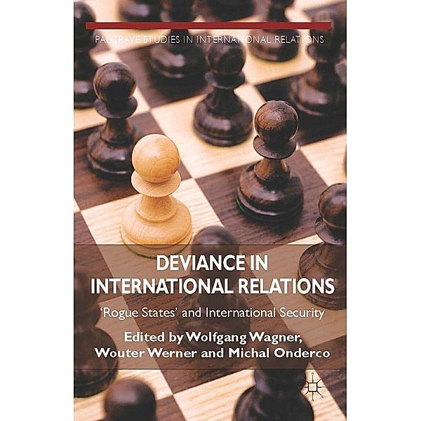 Deviance in International Relations / Palgrave Studies in International Relations