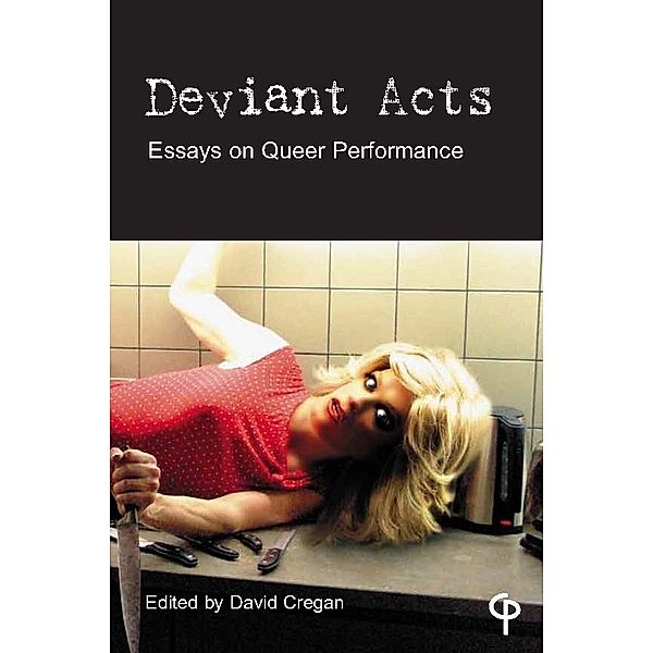 Deviant Acts