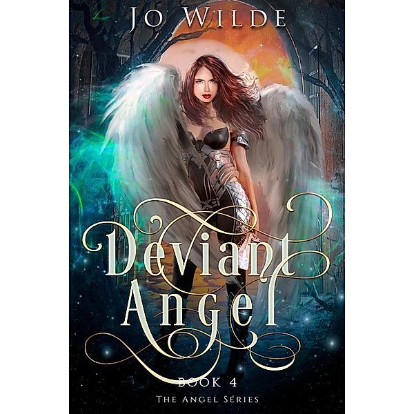 Deviant Angel / The Angel Series Bd.4, Jo Wilde