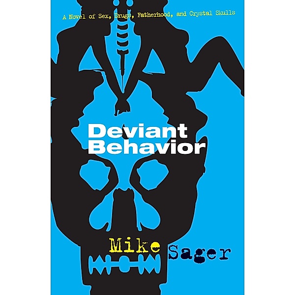 Deviant Behavior, Mike Sager