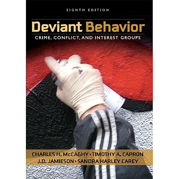 Deviant Behavior, Charles H. McCaghy, Timothy A. Capron, J. D. Jamieson, Sandra Harley H. Carey