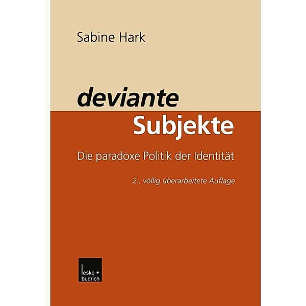 deviante Subjekte / Kieler Beiträge zur Politik und Sozialwissenschaft Bd.14, Sabine Hark