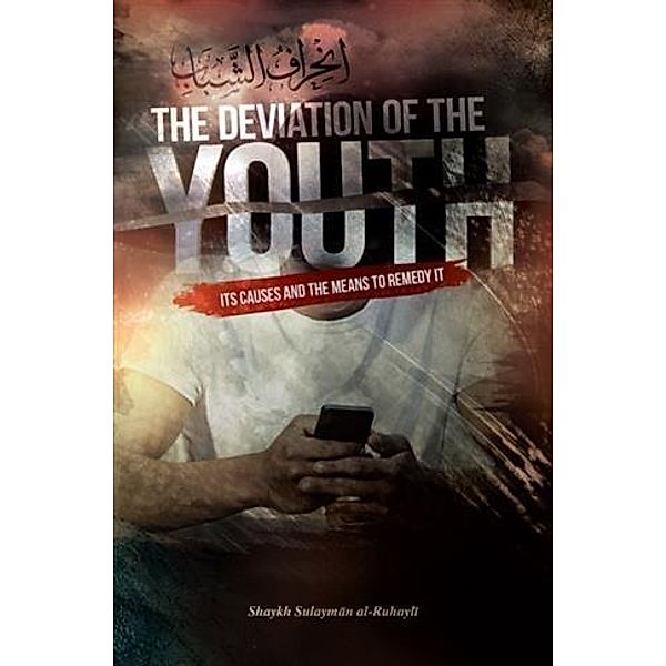 Deviation of the Youth, Sulayman Al-Ruhayli