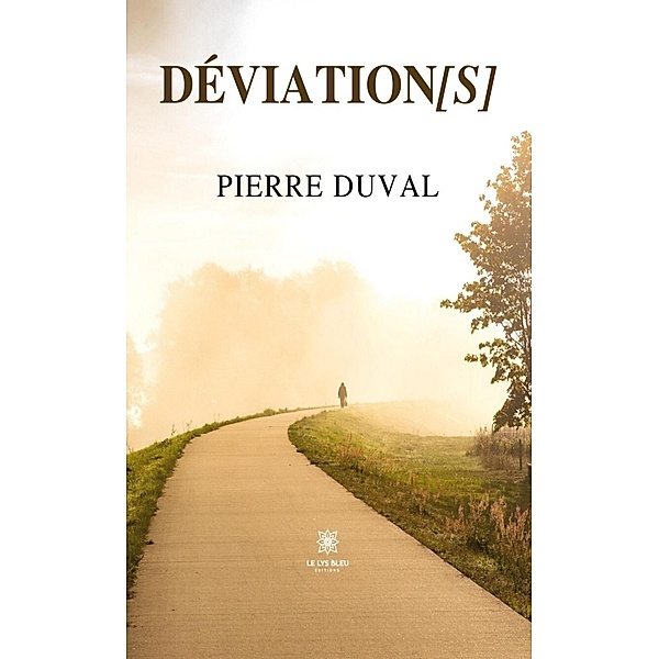 Déviations, Pierre Duval