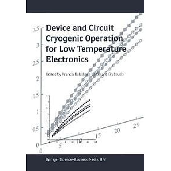 Device and Circuit Cryogenic Operation for Low Temperature Electronics