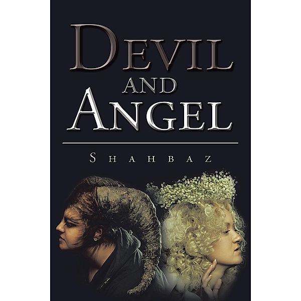 Devil and Angel, Shahbaz