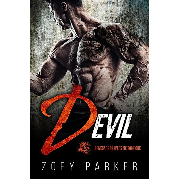 Devil (Book 1) / Renegade Reapers MC, Zoey Parker