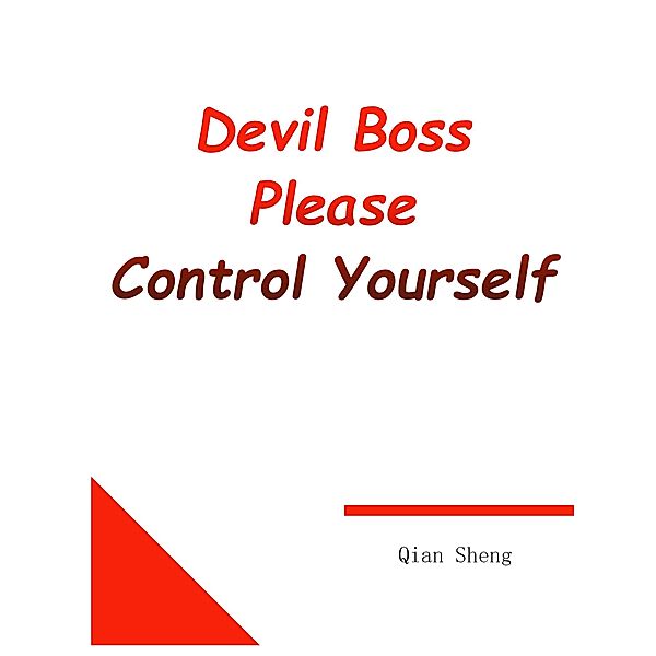 Devil Boss, Please Control Yourself, Qian Sheng