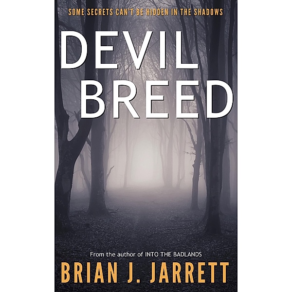 Devil Breed, Brian J. Jarrett