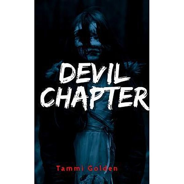 Devil Chapter / Tammi Golden, Tammi Golden