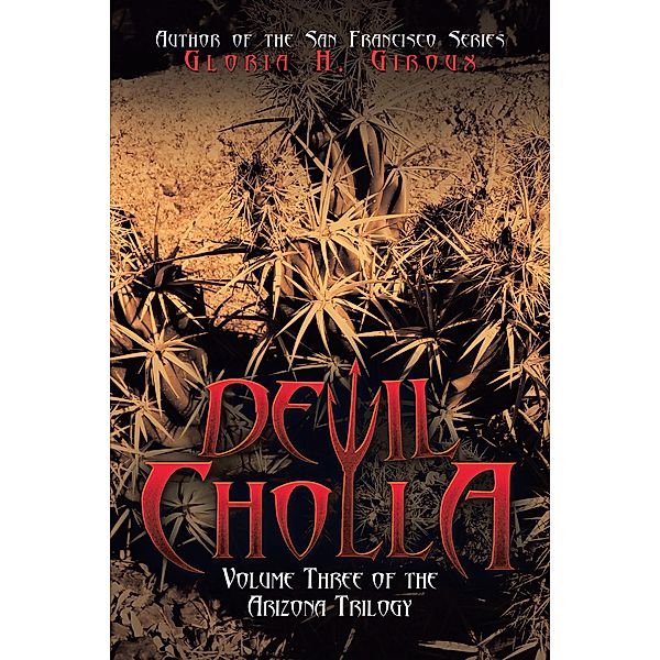 Devil Cholla, Gloria H. Giroux