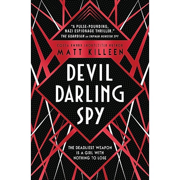 Devil, Darling, Spy, Matt Killeen