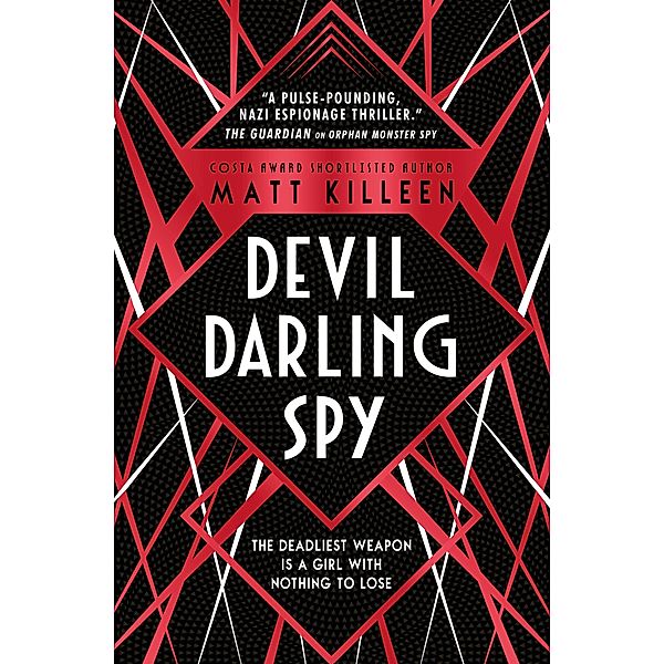 Devil, Darling, Spy / Orphan, Monster, Spy, Matt Killeen