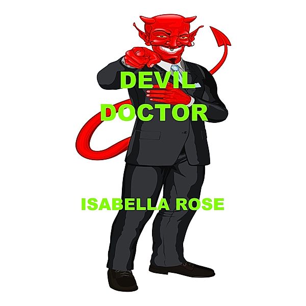 Devil Doctor / Isabella Rose, Isabella Rose