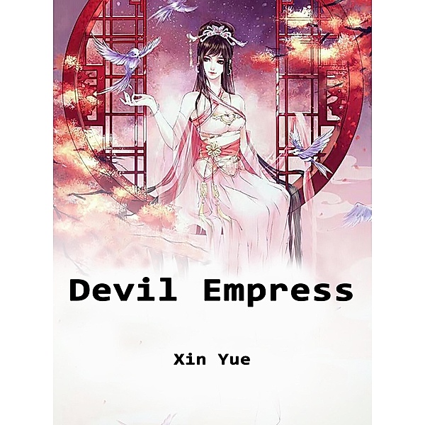 Devil Empress, Xin Yue
