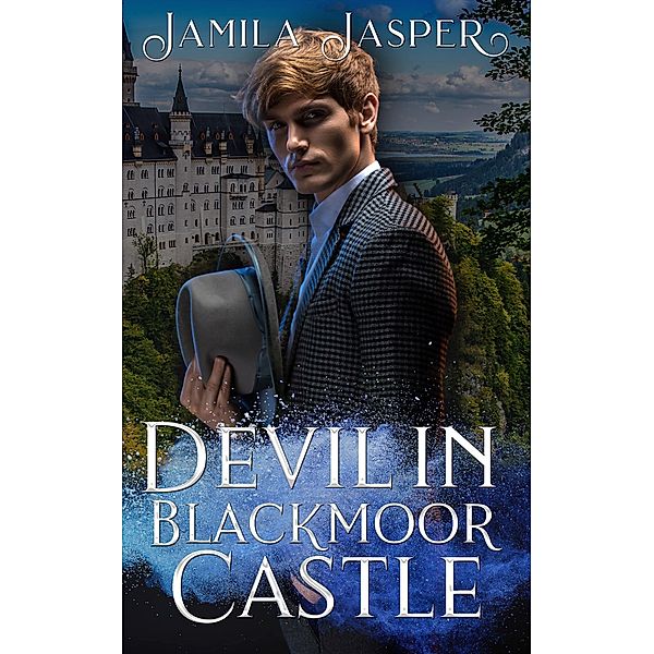 Devil In Blackmoor Castle (English Royals & Interracial Romance Love Stories, #1) / English Royals & Interracial Romance Love Stories, Jamila Jasper