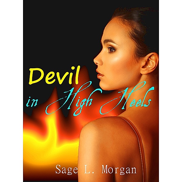 Devil in High Heels (Lesbian Vampire Erotica, #2) / Lesbian Vampire Erotica, Sage L. Morgan