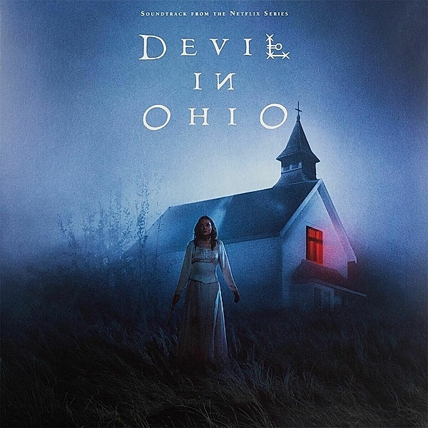 Devil In Ohio (Ost From The Netflix Series), Ost