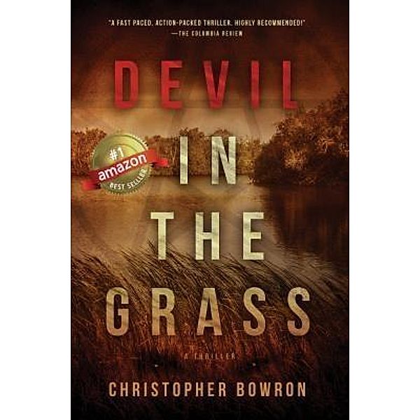 Devil in the Grass / Koehler Books, Christopher Bowron