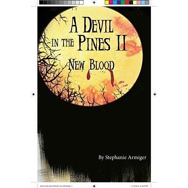 Devil In The Pines II, New Blood, Stephanie Armiger