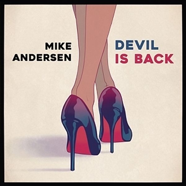 Devil Is Back (Lp) (Vinyl), Mike Andersen