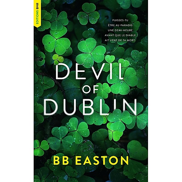 Devil of Dublin / Dark Romance, Bb Easton