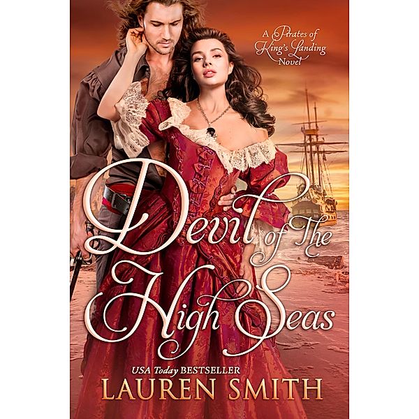 Devil of the High Seas (Pirates of King's Landing, #3) / Pirates of King's Landing, Lauren Smith