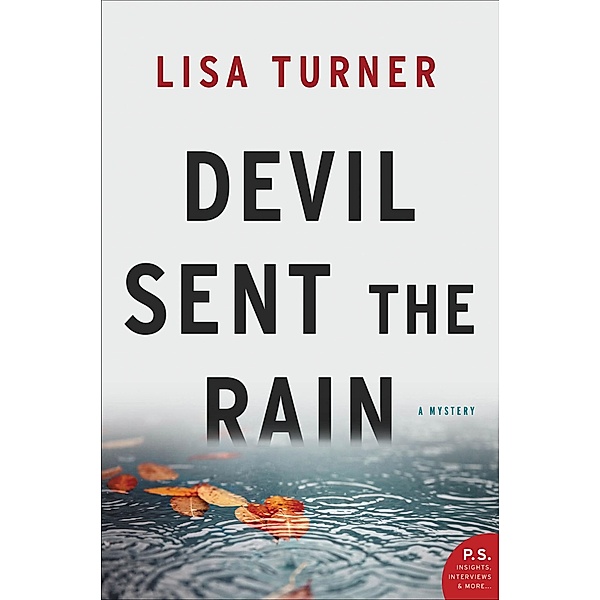 Devil Sent the Rain, Lisa Turner