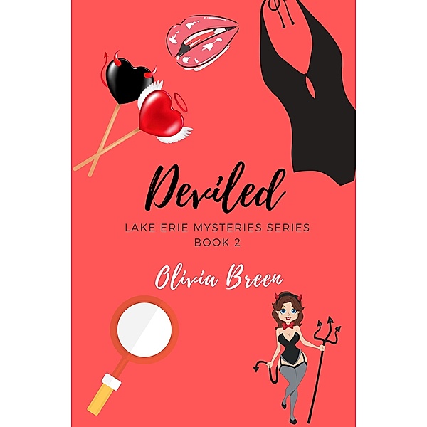 Deviled (Lake Erie Mysteries, #2) / Lake Erie Mysteries, Olivia Breen