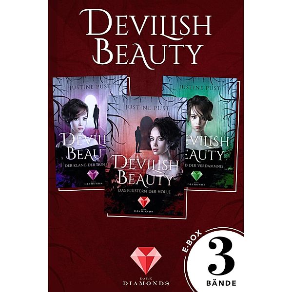 Devilish Beauty: Sammelband der höllisch-knisternden Fantasy-Reihe Band 1-3 / Devilish Beauty, Justine Pust