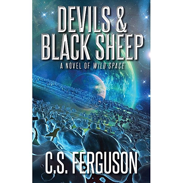 Devils and Black Sheep, C. S. Ferguson