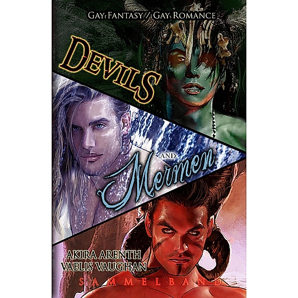 Devils and Mermen, Akira Arenth, Vaelis Vaughan