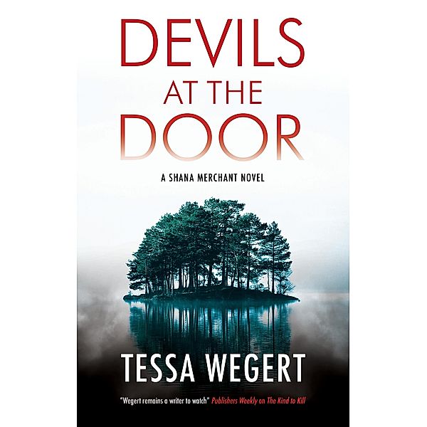 Devils at the Door / A Shana Merchant Novel Bd.5, Tessa Wegert