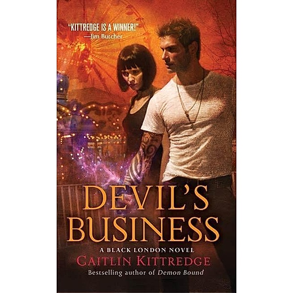 Devil's Business / Black London Bd.4, Caitlin Kittredge