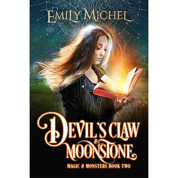 Devil's Claw & Moonstone (Magic & Monsters, #2) / Magic & Monsters, Emily Michel