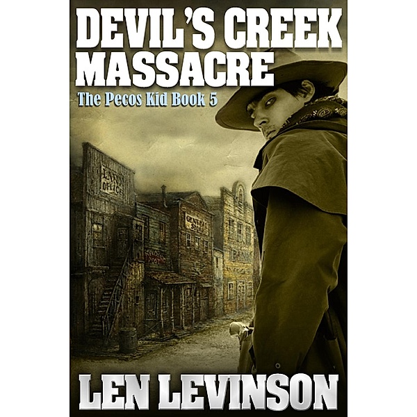 Devil's Creek Massacre, Len Levinson