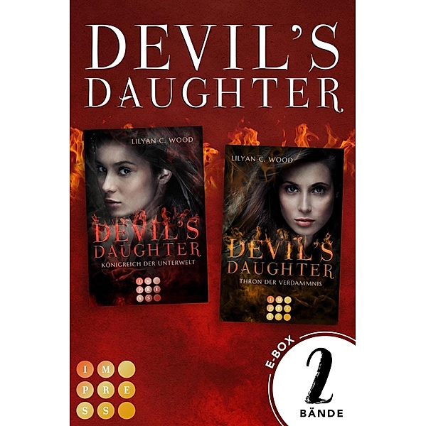 Devil's Daughter: Sammelband der höllisch guten Royal Romantasy Dilogie / Devil's Daughter, Lilyan C. Wood