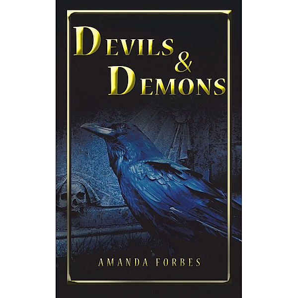 Devils & Demons, Amanda Forbes