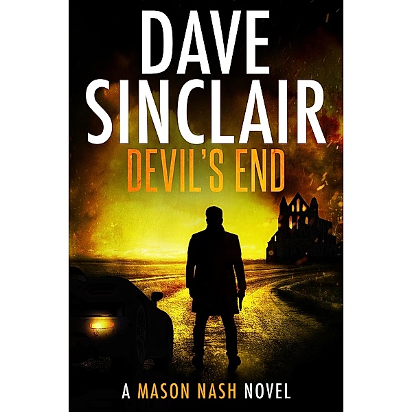 Devil's End (Mason Nash, #3) / Mason Nash, Dave Sinclair