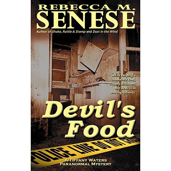 Devil's Food: A Tiffany Waters Paranormal Mystery, Rebecca M. Senese