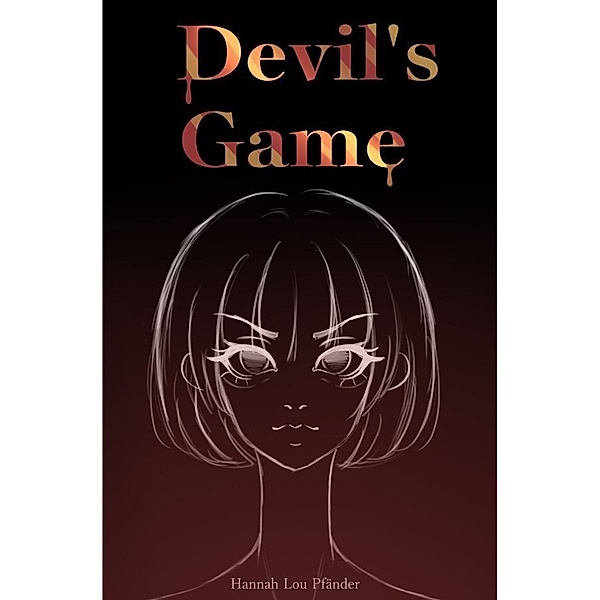 Devil's Game, Hannah Lou Pfänder