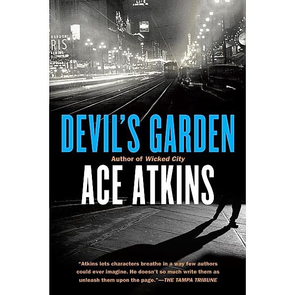 Devil's Garden, Ace Atkins