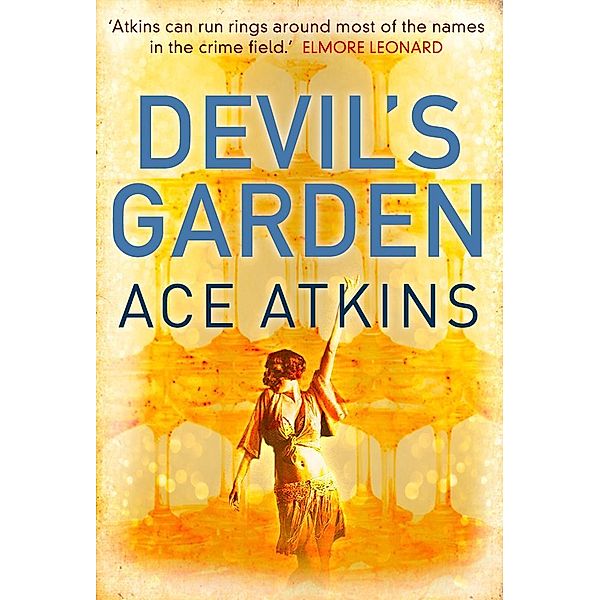 Devil's Garden, Ace Atkins