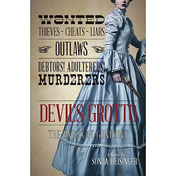 Devil's Grotto (The Liberty Hill Series, #3) / The Liberty Hill Series, Sonja Heisinger