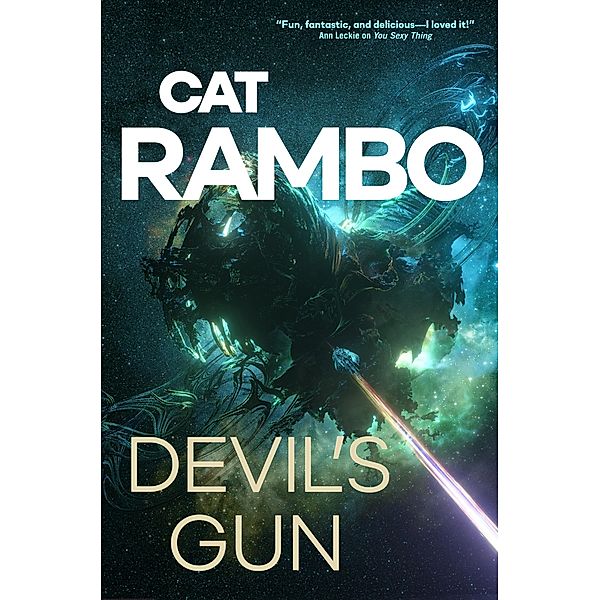 Devil's Gun / The Disco Space Opera Bd.2, Cat Rambo