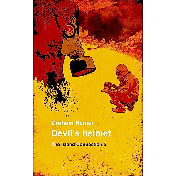 Devil's Helmet (The Island Connection, #5) / The Island Connection, Graham Hamer